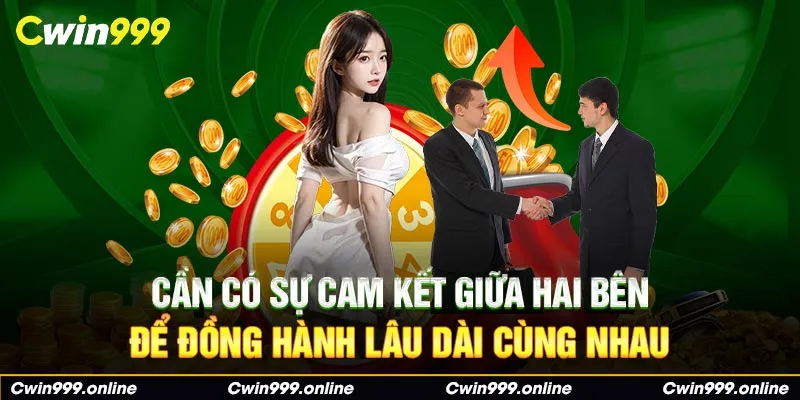 Cần có sự cam kết giữa hai bên để đồng hành lâu dài cùng nhau