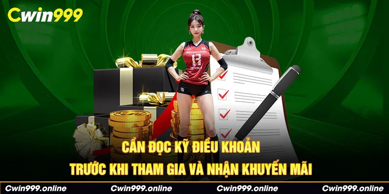 Cần đọc kỹ điều khoản trước khi tham gia và nhận khuyến mãi