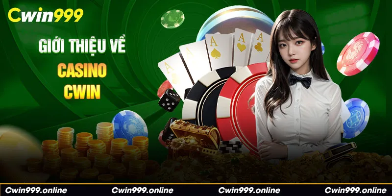 Giới thiệu về casino CWIN