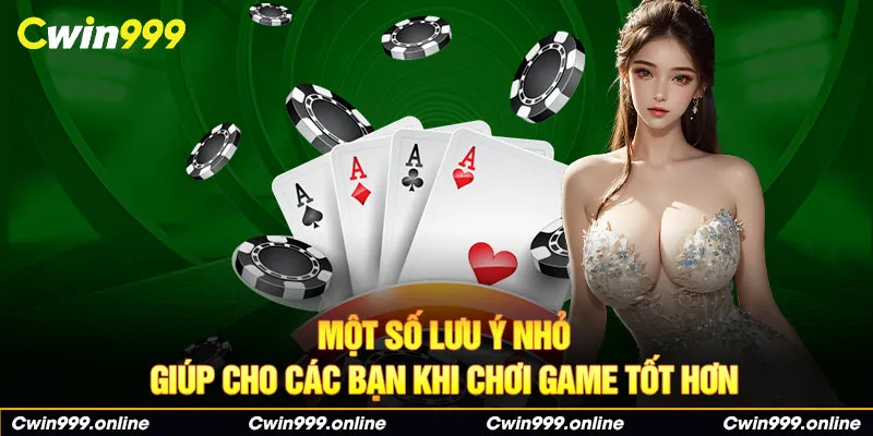 Một số lưu ý nhỏ cho các bạn khi chơi game